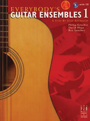 Everybody's Guitar Ensembles, 1. könyv - Everybody's Guitar Ensembles, Book 1
