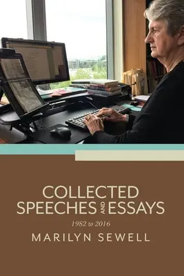 Összegyűjtött beszédek és esszék: 1982-től 2016-ig - Collected Speeches and Essays: 1982 to 2016