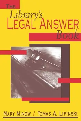 A könyvtár jogi válaszkönyve - The Library's Legal Answer Book