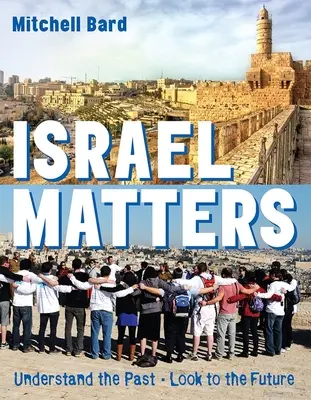 Izrael ügyei Felülvizsgált kiadás - Israel Matters Revised Edition