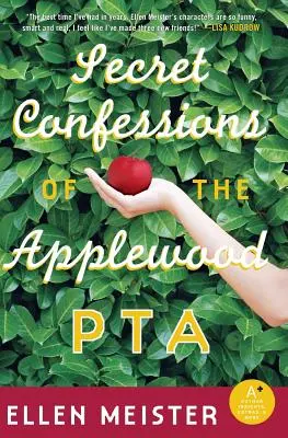 Az almafa szülői munkaközösség titkos vallomásai - Secret Confessions of the Applewood PTA