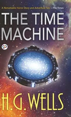 Az időgép (Keménykötéses könyvtári kiadás) - The Time Machine (Hardcover Library Edition)