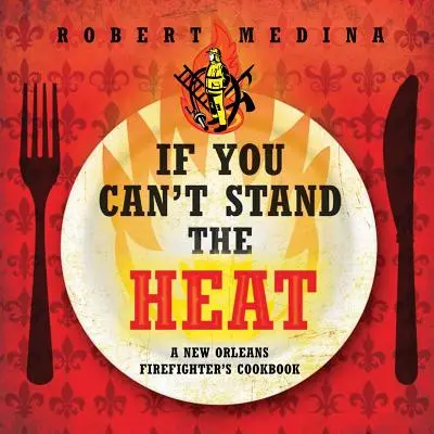 Ha nem bírod a hőséget - If You Can't Stand the Heat