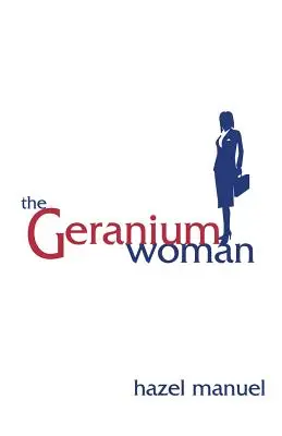 A geránium nő - The Geranium Woman