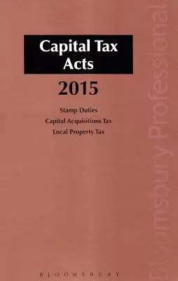 Tőkeadó-törvények 2015 - Capital Tax Acts 2015