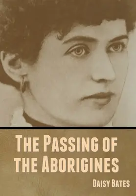 Az őslakosok elmúlása - The Passing of the Aborigines