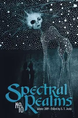 Spectral Realms č. 10: zima 2019 - Spectral Realms No. 10: Winter 2019