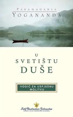 A lélek szentélyében (horvát) - In the Sanctuary of the Soul (Croatian)