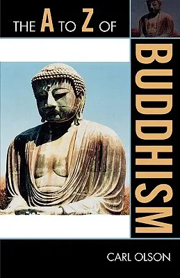 A-tól Z-ig a buddhizmus - The A to Z of Buddhism