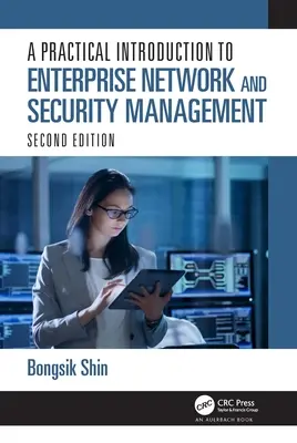 Gyakorlati bevezetés a vállalati hálózat- és biztonságirányításba - A Practical Introduction to Enterprise Network and Security Management