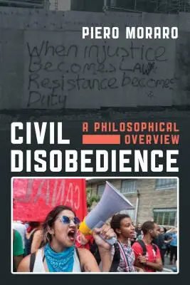Polgári engedetlenség: Filozófiai áttekintés - Civil Disobedience: A Philosophical Overview