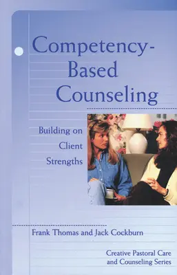 Kompetencia alapú tanácsadás - Competency Based Counseling