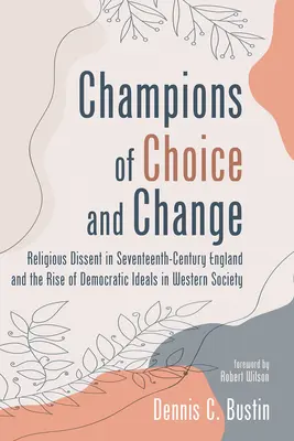 A választás és a változás bajnokai - Champions of Choice and Change