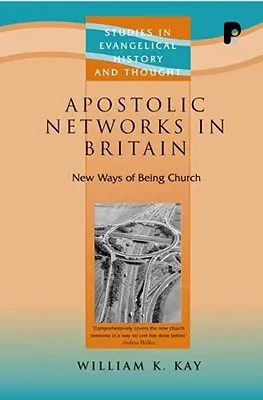 Apostoli hálózatok Nagy-Britanniában - Apostolic Networks in Britain