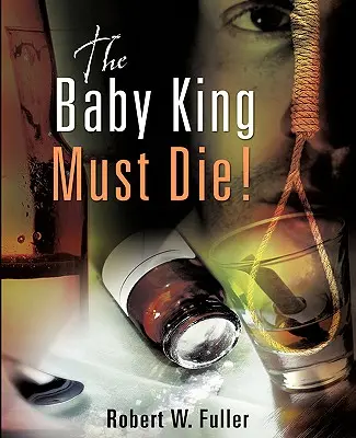 A babakirálynak meg kell halnia! - The Baby King Must Die!