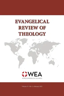 Evangelical Review of Theology, 47. kötet, 1. szám - Evangelical Review of Theology, Volume 47, Number 1