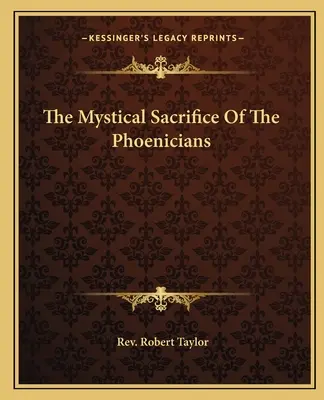 A föníciaiak misztikus áldozata - The Mystical Sacrifice Of The Phoenicians