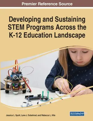 STEM-programok kidolgozása és fenntartása a K-12-es oktatási palettán - Developing and Sustaining STEM Programs Across the K-12 Education Landscape