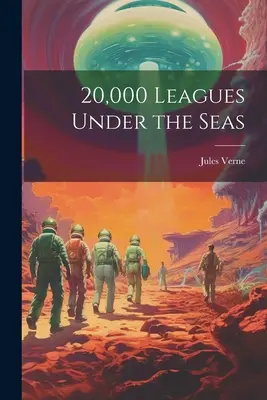 20 000 mérföld a tenger alatt - 20,000 Leagues Under the Seas