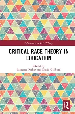 Kritikai fajelmélet az oktatásban - Critical Race Theory in Education