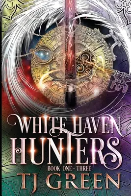 White Haven Hunters: Könyv 1 - 3 - White Haven Hunters: Book 1 - 3