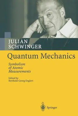 Kvantummechanika: Az atomi mérések szimbolikája - Quantum Mechanics: Symbolism of Atomic Measurements