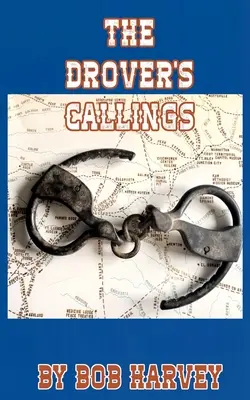 A csavargó hivatása - The Drover's Callings
