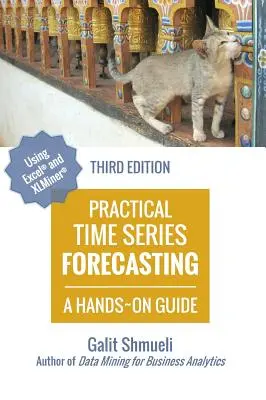 Gyakorlati idősor-előrejelzés: A Hands-On Guide [3rd Edition] - Practical Time Series Forecasting: A Hands-On Guide [3rd Edition]
