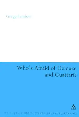 Ki fél Deleuze-től és Guattaritól? - Who's Afraid of Deleuze and Guattari?