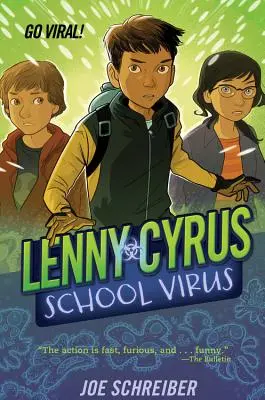 Lenny Cyrus, Iskolai vírus - Lenny Cyrus, School Virus