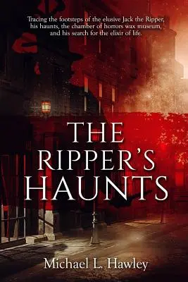 A Hasfelmetsző kísértetei - The Ripper's Haunts