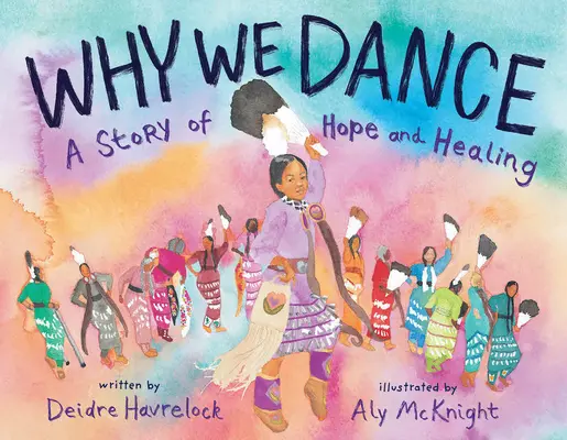 Miért táncolunk: A remény és a gyógyulás története - Why We Dance: A Story of Hope and Healing