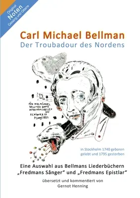 Carl Michael Bellman: Der Troubadour des Nordens