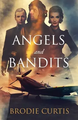 Angels and Bandits