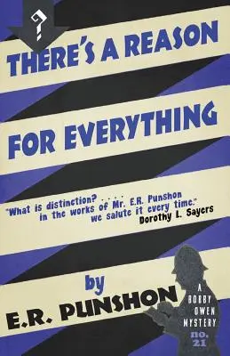 Mindennek megvan az oka: Egy Bobby Owen-rejtély - There's a Reason for Everything: A Bobby Owen Mystery