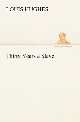 Harminc év rabszolgaság - Thirty Years a Slave