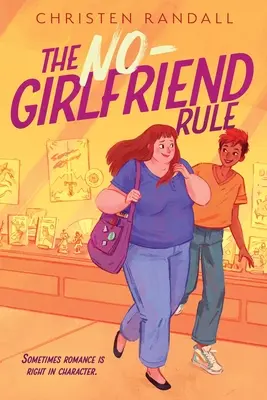 A barátnők nélküli szabály - The No-Girlfriend Rule