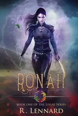 Ronah: A Lissae-sorozat első könyve - Ronah: Book one of the Lissae series