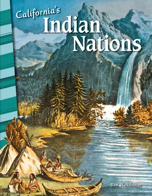 Kalifornia indián nemzetei - California's Indian Nations