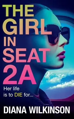 A lány a 2A ülésen - The Girl in Seat 2A