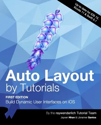 Auto Layout by Tutorials (Első kiadás): Dinamikus felhasználói felületek készítése iOS-en - Auto Layout by Tutorials (First Edition): Build Dynamic User Interfaces on iOS