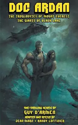 Doc ardan: A Mount Everest trogloditái - Doc ardan: The Troglodytes of Mount Everest