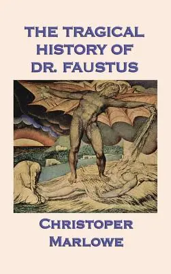 Dr. Faustus tragikus története - The Tragical History of Dr. Faustus