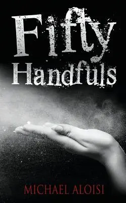 Ötven marék - Fifty Handfuls