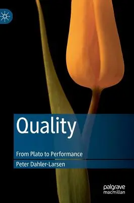 Minőség: Platóntól a teljesítményig - Quality: From Plato to Performance