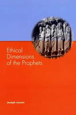 A próféták etikai dimenziói - Ethical Dimensions of the Prophets