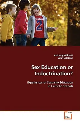 Szexuális nevelés vagy indoktrináció? - Sex Education or Indoctrination?