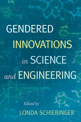 Nemek szerinti innovációk a tudományban és a mérnöki tudományokban - Gendered Innovations in Science and Engineering