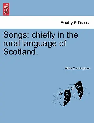 Dalok: Chiefly in the Rural Language of Scotland. - Songs: Chiefly in the Rural Language of Scotland.