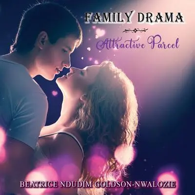 Családi dráma: Vonzó csomag - Family Drama: Attractive Parcel